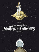 Juanalberto Maître de l'Univers - volume 1