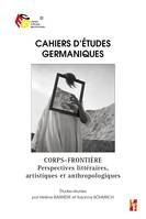 Corps-frontière, Perspectives littéraires, artistiques et anthropologiques