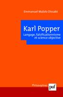 Karl Popper. Langage, falsificationnisme et science objective, langage, falsificationnisme, et science objective