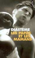 LES PAPAS ET LES MAMANS, roman