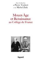 Le Moyen Age et la Renaissance au Collège de France, leçons inaugurales