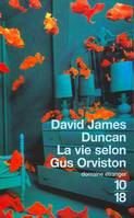 La vie selon Gus Orviston