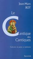 Le cantique des cantiques (Salvator), traduction, adaptation, méditation