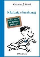 Le Petit Nicolas en breton, Nikolazig e brezhoneg