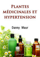 Plantes médicinales et hypertension