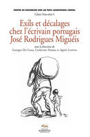 Exils et décalages chez l'écrivain portugais José Rodrigues Miguéis