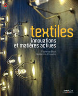 Textiles - innovations et matières actives