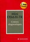 MINI DSM-IV-TR +CD NP 2EME ED.