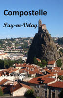 Compostelle, Puy-en-Velay