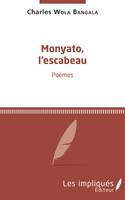 Monyato, l'escabeau, Poèmes