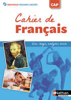 Cahier de Français CAP (Nouveaux regards croisés) Elève 2018