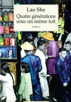 2, Quatre générations sous un même toit (Tome 2-Survivre à tout prix), Survivre à tout prix