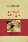 Le roman de l'origine