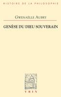 Archéologie de la puissance, 2, Genèse du Dieu souverain, Archéologie de la puissance II