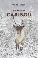 Le dernier caribou