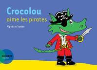 Crocolou aime les pirates