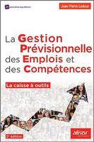 La gestion prévisionnelle des emplois et des compétences, La caisse outils  – Seconde édition