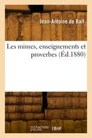 Les mimes, enseignements et proverbes, Réimpression complète, collationnée sur les éditions originales, avec préface et notes