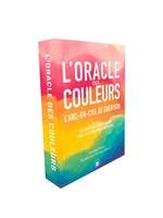 L'oracle des couleurs - L'arc-en-ciel de guérison