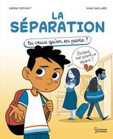 La séparation, Tu veux qu'on en parle