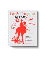 Les Suffragettes de l'art, L'entrée des femmes à l'Ecole des Beaux-Arts