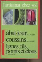 Abat-jour, coussins, lignes, fils, points et clous