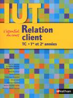 Relation client DUT TC - 1re et 2e années IUT, TC, 1re et 2e années