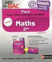 Pack maths 2de / livre + livre numérique interactif : réussite, l'essentiel pour le Bac, ABC Réussite : Maths 2de : programme 2010
