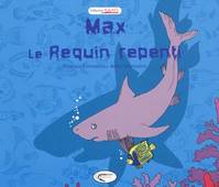 Max, le requin repenti