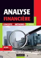 Analyse financière - 5e édition - Concepts et méthodes, Concepts et méthodes