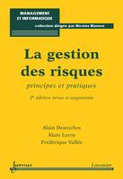 La gestion des risques: principes et pratiques