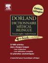 Dorland dictionnaire médical bilingue, français-anglais, anglais-français