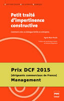 Petit traité d'impertinence constructive, Comment créer un dialogue fertile en entreprise