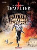 Le Dernier Templier - Saison 2 - L'Oeuvre du démon, L'Oeuvre du démon