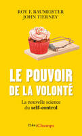 Le pouvoir de la volonté, La nouvelle science du self-control