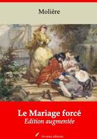 Le Mariage forcé – suivi d'annexes, Nouvelle édition 2019