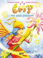 Émy, une amie précieuse