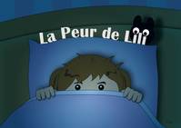 La Peur de Lili, [kamishibaï]