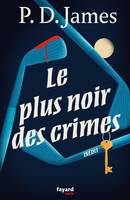 Le plus noir des crimes, Une nouvelle et un essai inédits