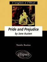 Austen J., Pride and Prejudice, anglais LV1 renforcée, terminale L
