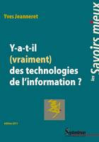Y-a-t-il (vraiment) des technologies de l’information ?, Nouvelle édition revue et corrigée