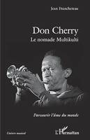 Don Cherry, Le nomade Multikulti