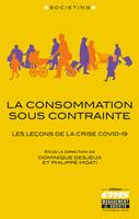 La consommation sous contrainte, Les leçons de la crise Covid-19