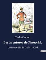 Les aventures de Pinocchio, Une nouvelle de Carlo Collodi
