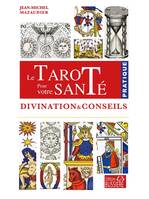 Le tarot pour votre santé - Divination & conseils