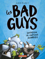 Les Bad guys, Invasion de chatons zombies