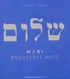 Maxi proverbes juifs
