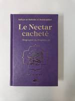 Nectar CachetE (Le) : Biographie du ProphEte Muhammad (bsl) - Format Moyen (14X19) - violet - dorure