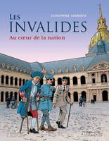 Le Vent de l'Histoire Les Invalides, Au coeur de la nation