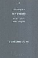 CONSTRUCTIONS, rencontre avec Martine Clerc, Anne Mangeot